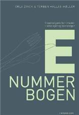 E-nummerbogen : tilsætningsstoffer i maden : virkninger og bivirkninger