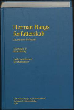 Herman Bangs forfatterskab : en annoteret bibliografi