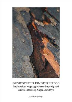 De vidste der fandtes en bog : indianske sange og tekster i udvalg