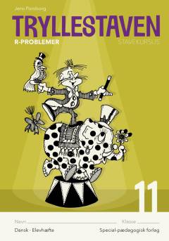 Trylle-staven : \stavekursus\. Bind 11 : r-problemer