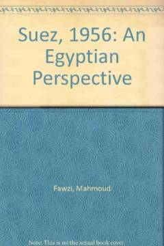 Suez 1956 : an Egyptian perspective