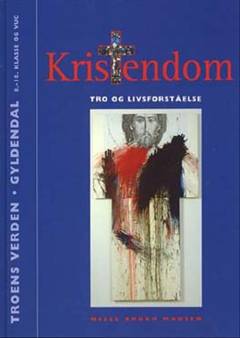Kristendom : tro og livsforståelse