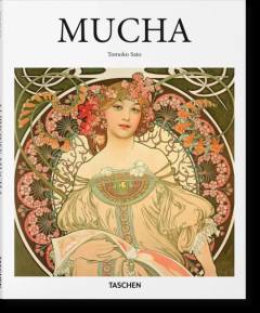 Alphonse Mucha, 1860-1939 : the artist as visionary