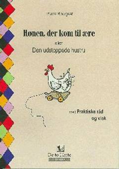 Hønen, der kom til ære eller Den udstoppede hustru