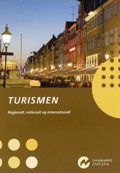 Turismen : regionalt, nationalt og internationalt