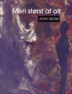 Men størst af alt