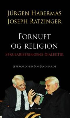 Fornuft og religion : sekulariseringens dialektik
