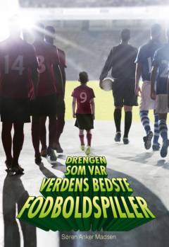 Drengen som var verdens bedste fodboldspiller
