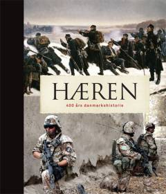 Hæren : 400 års danmarkshistorie