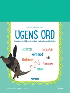 Ugens ord : ordkort med 32 gode ord og endnu flere aktiviteter