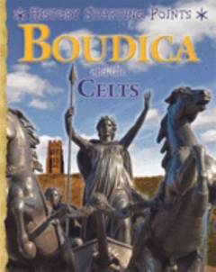 Boudica and the Celts