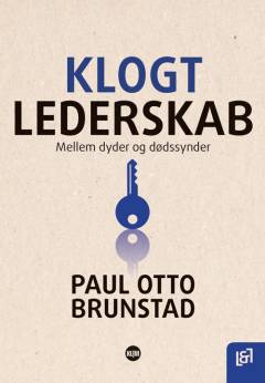 Klogt lederskab : mellem dyder og dødssynder