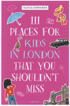 111 places for kids in London that you shouldn't miss