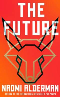 The future : a novel