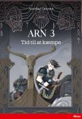 Arn 3 - tid til at kæmpe