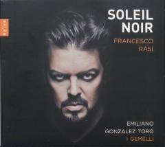Soleil noir : arie da e per Francesco Rasi
