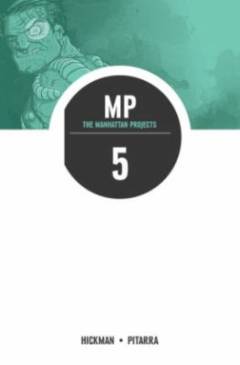 The Manhattan projects : MP. 5