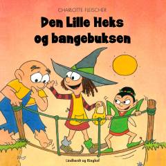 Den lille heks og bangebuksen