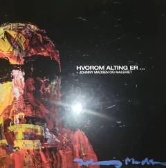 Hvorom alting er - : Johnny Madsen og maleriet