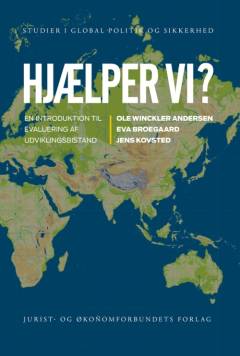 Hjælper vi? : en introduktion til evaluering af udviklingsbistand