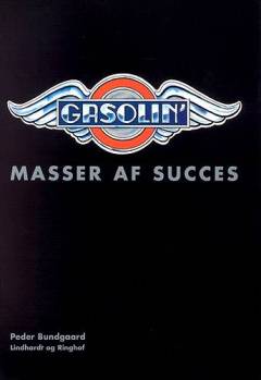 Gasolin' - masser af succes