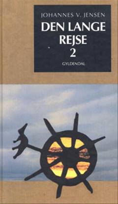 Den lange Rejse. 2. Bind