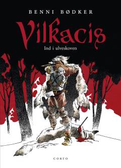 Vilkacis - ind i ulveskoven