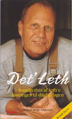 Det' Leth : hundredvis af leth'e løsninger til dagligdagen