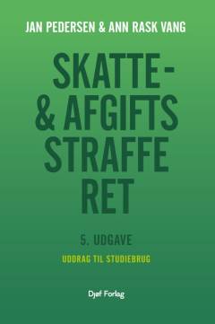 Skatte- & afgiftsstrafferet : uddrag til studiebrug