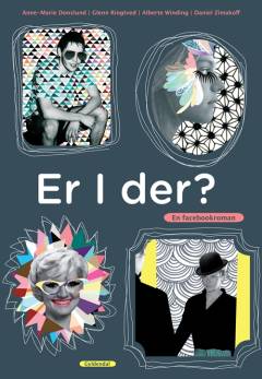 Er I der? : en facebookroman