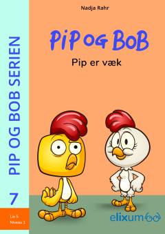 Pip og Bob - Pip er væk