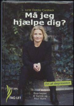 Må jeg hjælpe dig? : fri af depression (Letlæsning)