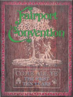 Come all ye : the first 10 years