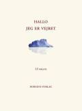 Haello jeg er vejret