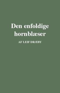 Den enfoldige hornblæser