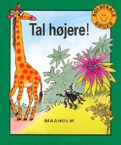 Tal højere!