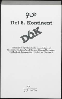 Det 6. kontinent : 2013-2017