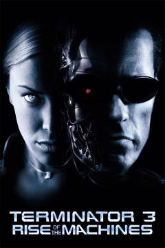 Terminator 3 : rise of the machines
