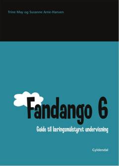 Fandango - 6 : guide til læringsmålstyret undervisning