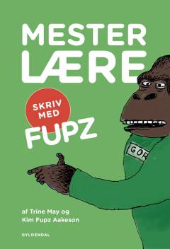 Mesterlære : skriv med Fupz