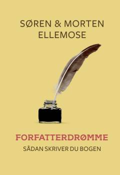 Forfatterdrømme : sådan skriver du bogen