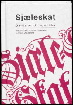 Sjæleskat : gamle ord til nye tider