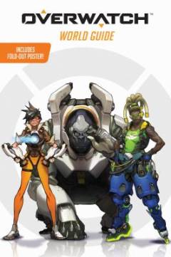 Overwatch : world guide