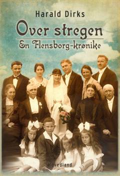 Over stregen - en Flensborg-krønike