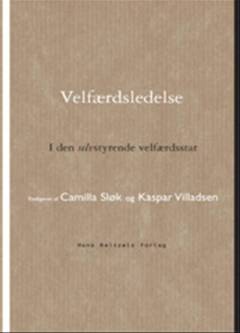 Velfærdsledelse : ledelse og styring i den selvstyrende velfærdsstat
