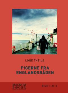 Pigerne fra Englandsbåden. Bind 1 (Stor skrift)