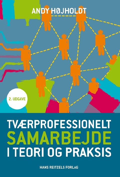 Tværprofessionelt samarbejde i teori og praksis