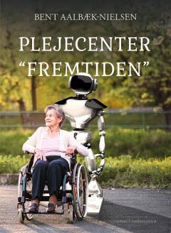 Plejecenter "Fremtiden"