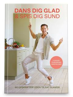 Dans dig glad & spis dig sund