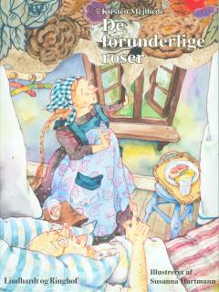 De forunderlige roser